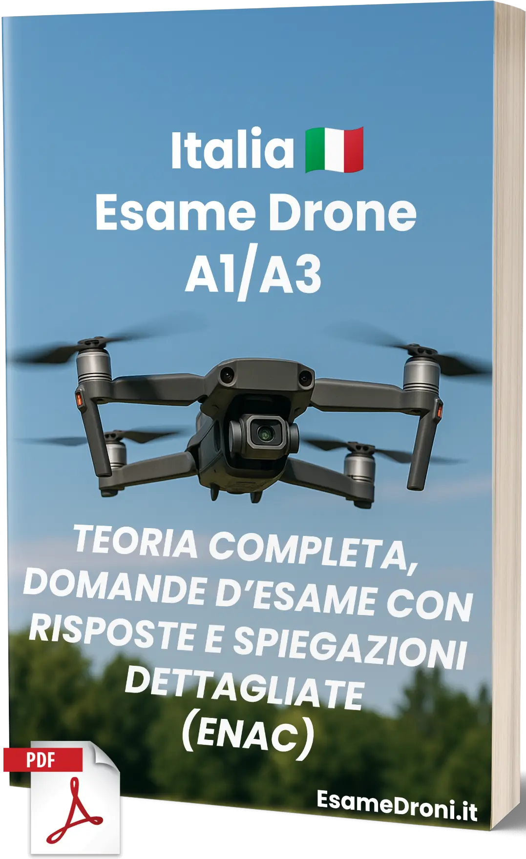 Esame Drone A1/A3 Italia – Teoria completa, 500+ domande stile esame con risposte e spiegazioni dettagliate - immagine 1