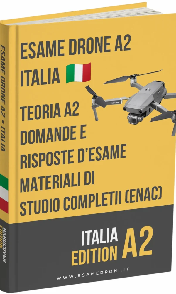 Esame Patentino Drone A2 Italia – Teoria avanzata, materiali completi e oltre 500 domande in stile esame con risposte - immagine 1
